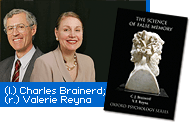 Charles Brainerd and Valerie Reyna